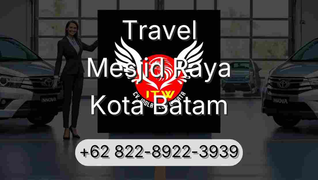 Travel Mesjid Raya Kota Batam
