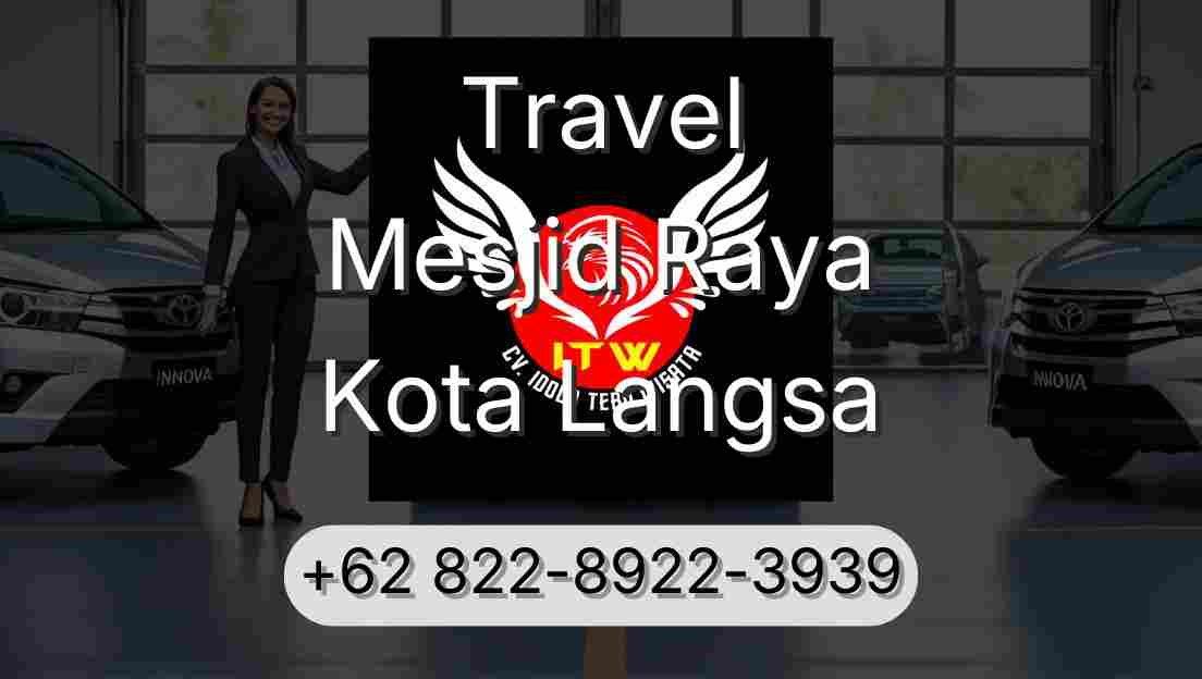 Travel Mesjid Raya Kota Langsa