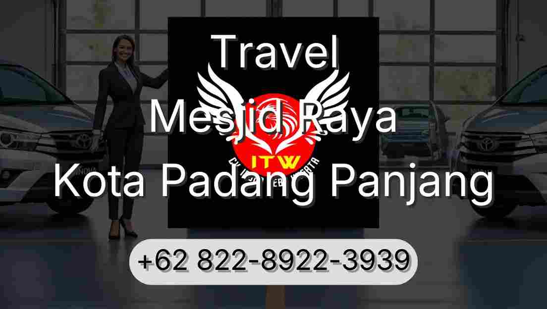 Travel Mesjid Raya Kota Padang Panjang