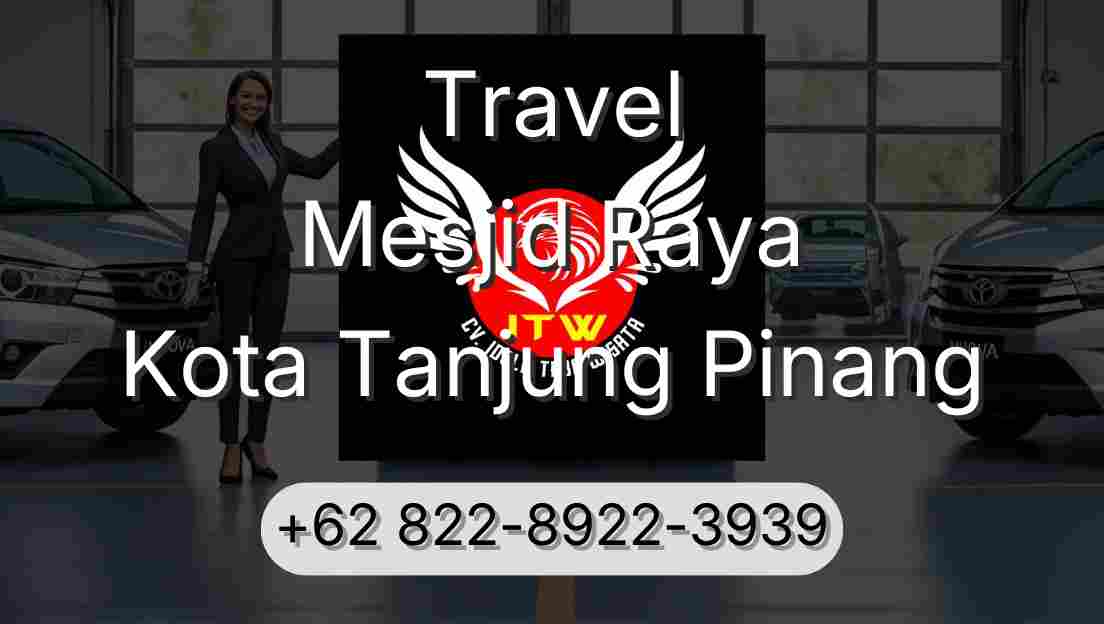 Travel Mesjid Raya Kota Tanjung Pinang
