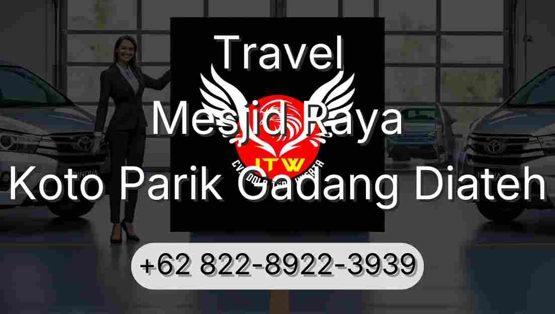 Travel Mesjid Raya Koto Parik Gadang Diateh