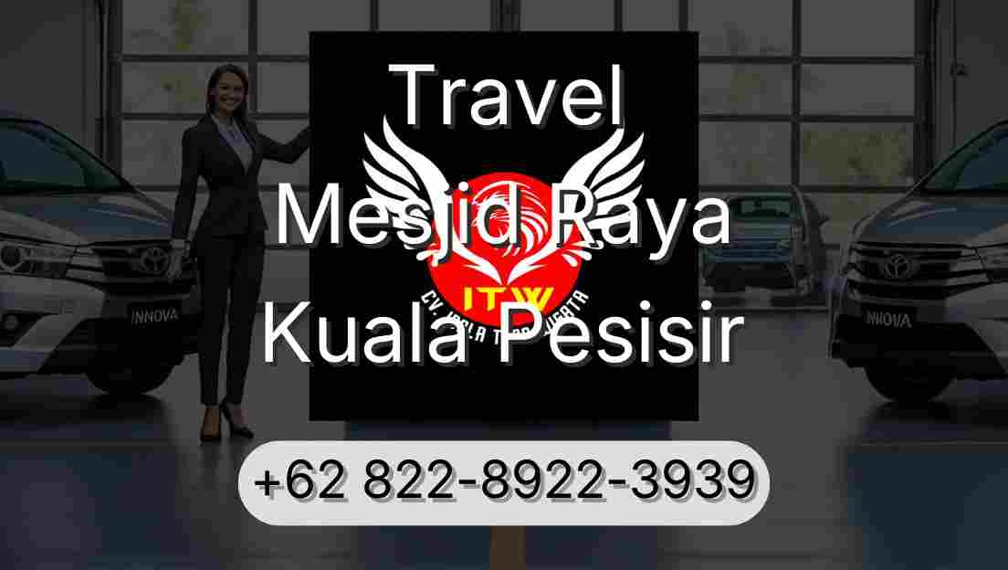 Travel Mesjid Raya Kuala Pesisir
