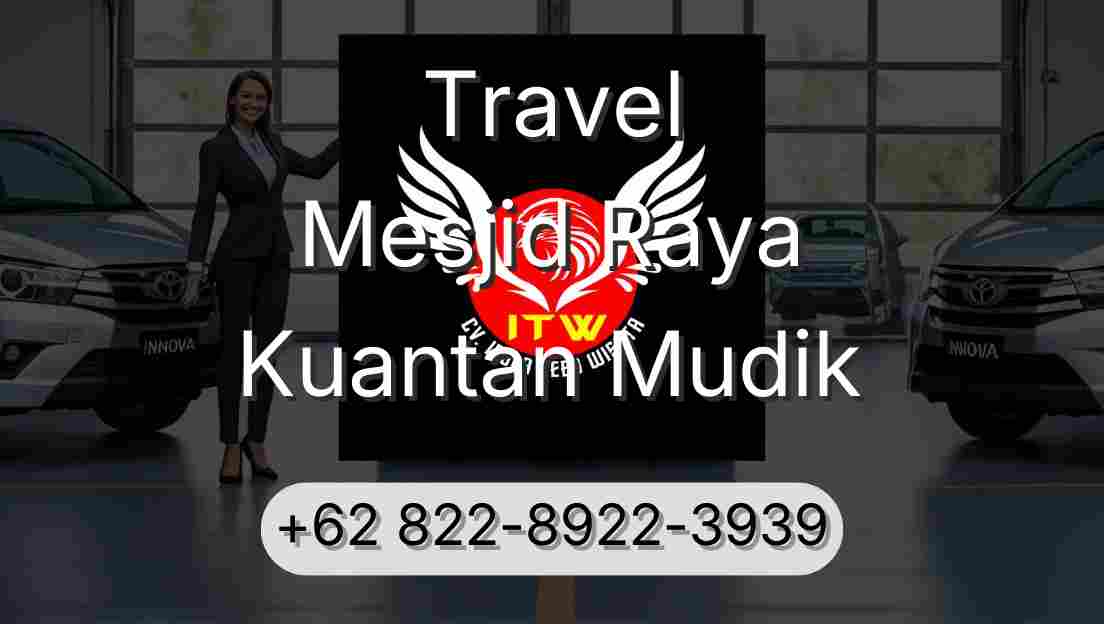 Travel Mesjid Raya Kuantan Mudik