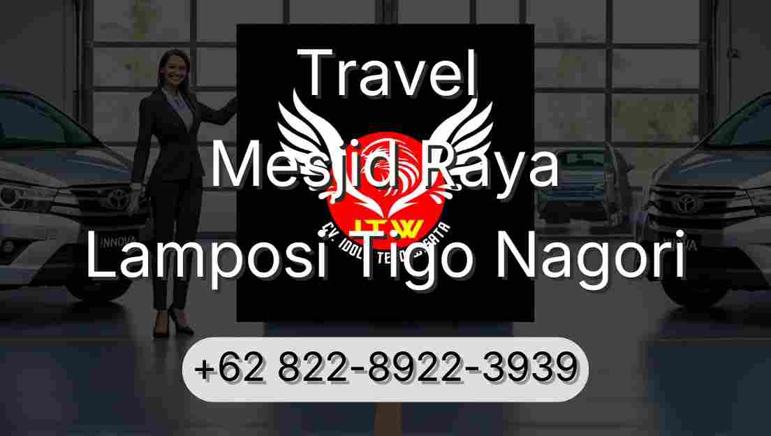 Travel Mesjid Raya Lamposi Tigo Nagori