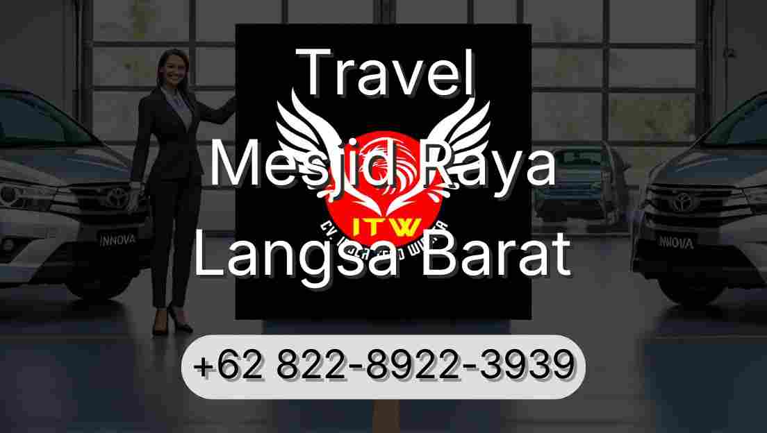 Travel Mesjid Raya Langsa Barat
