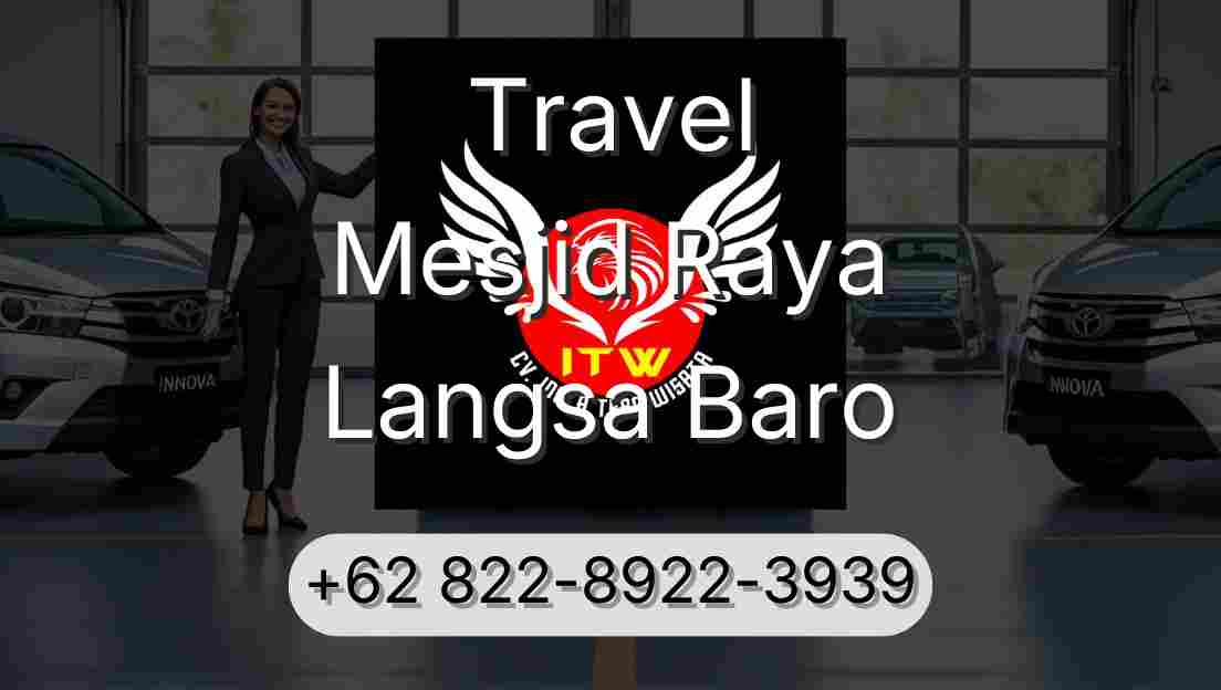 Travel Mesjid Raya Langsa Baro