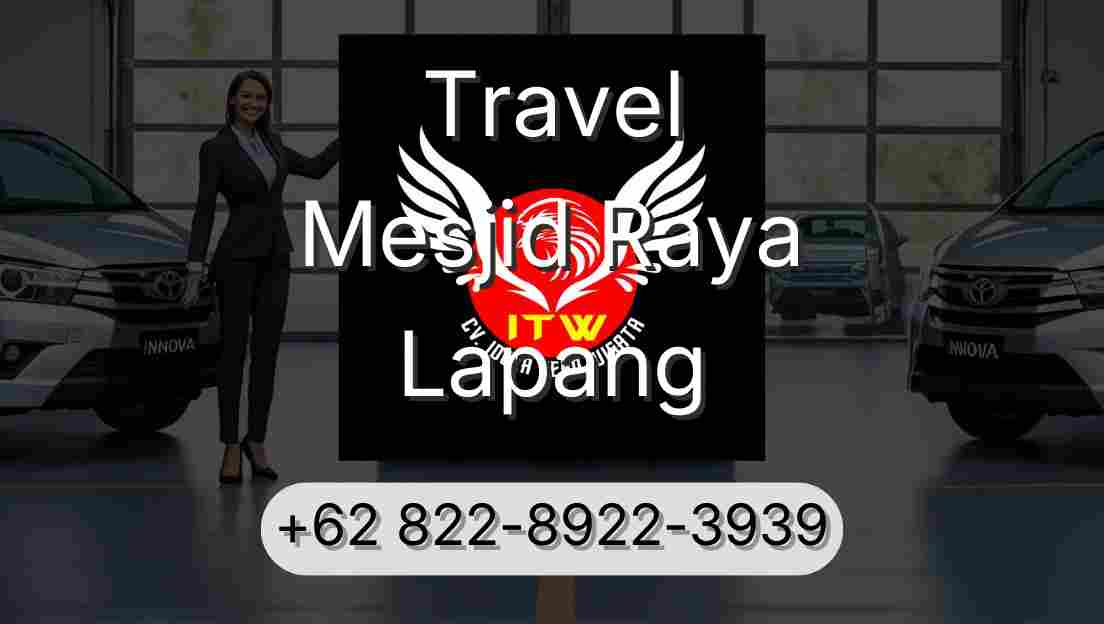 Travel Mesjid Raya Lapang