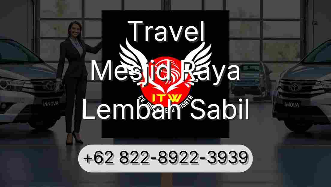 Travel Mesjid Raya Lembah Sabil