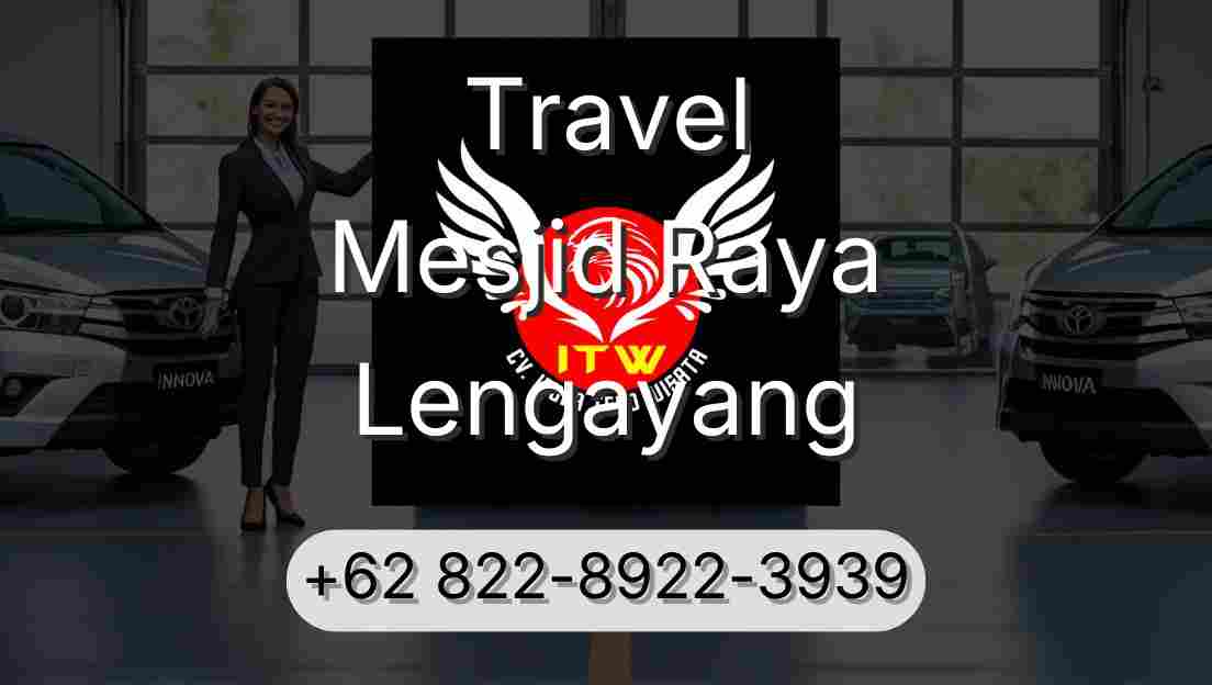 Travel Mesjid Raya Lengayang