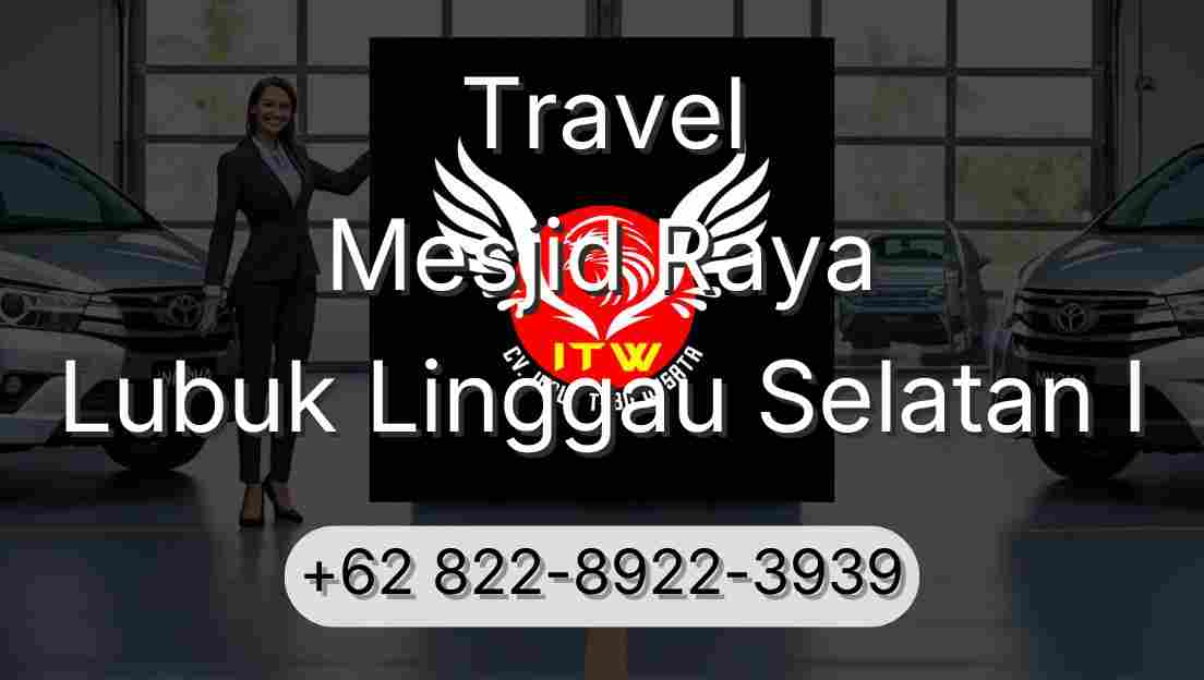 Travel Mesjid Raya Lubuk Linggau Selatan I