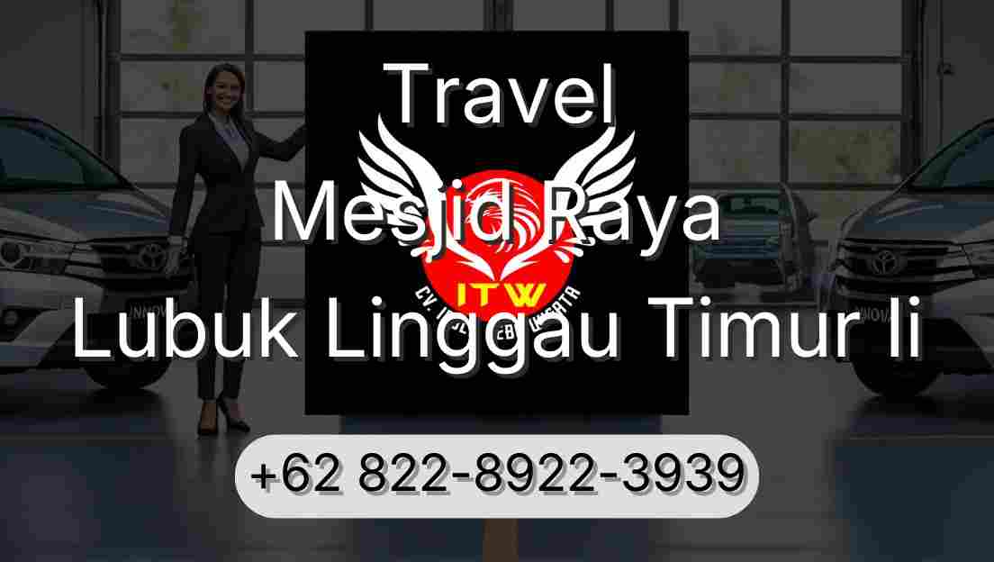 Travel Mesjid Raya Lubuk Linggau Timur Ii