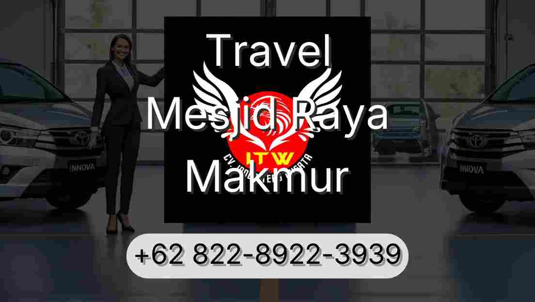Travel Mesjid Raya Makmur