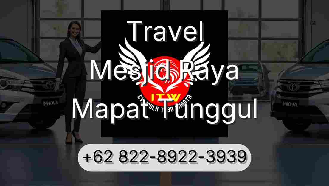 Travel Mesjid Raya Mapat Tunggul