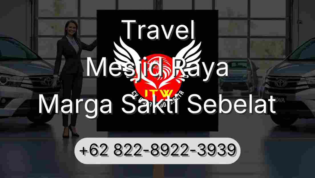 Travel Mesjid Raya Marga Sakti Sebelat