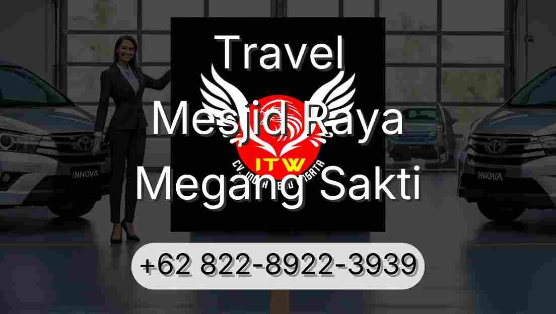 Travel Mesjid Raya Megang Sakti