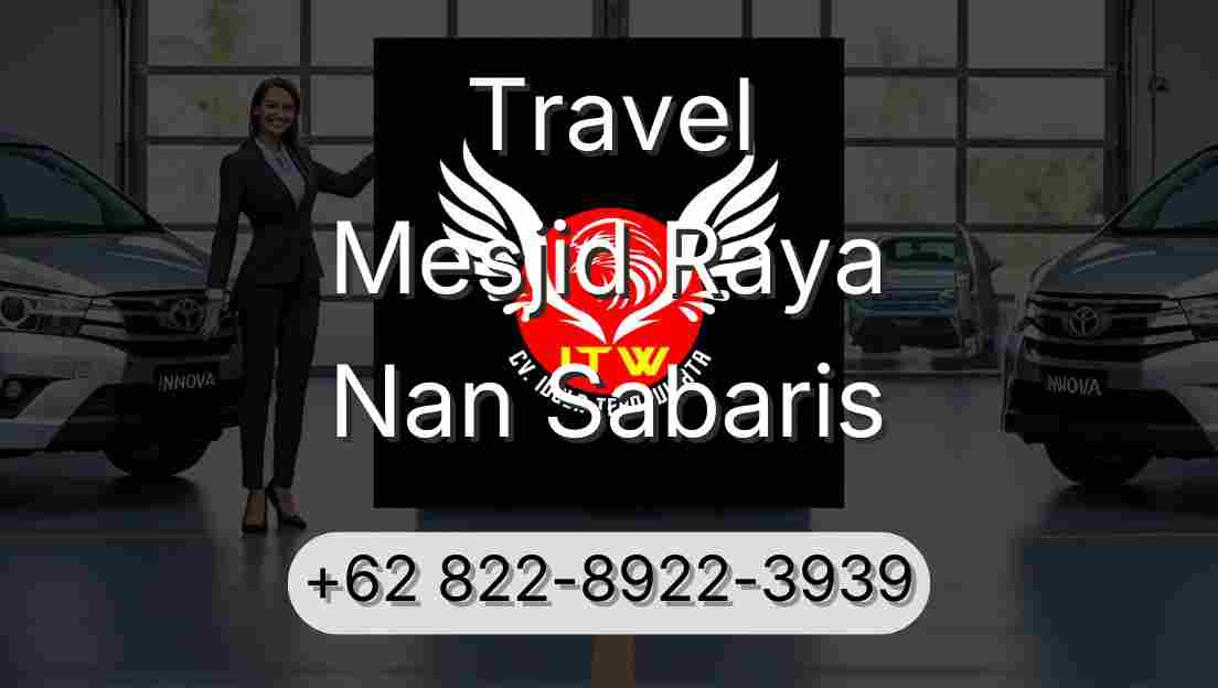 Travel Mesjid Raya Nan Sabaris