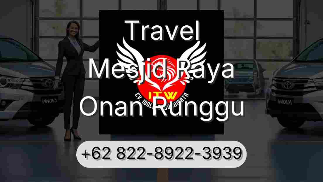 Travel Mesjid Raya Onan Runggu
