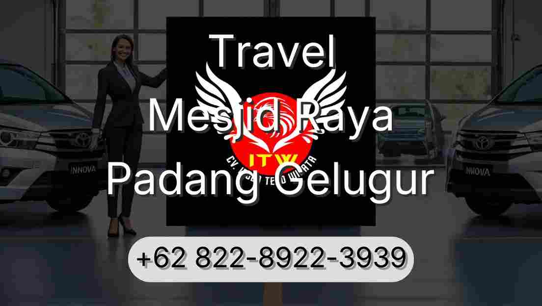 Travel Mesjid Raya Padang Gelugur