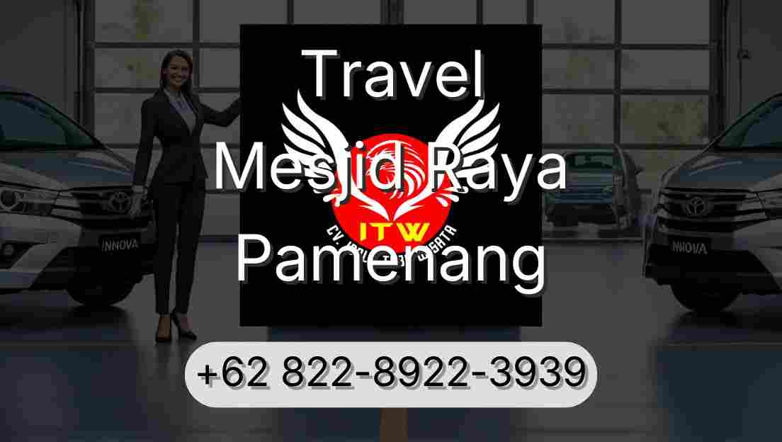 Travel Mesjid Raya Pamenang