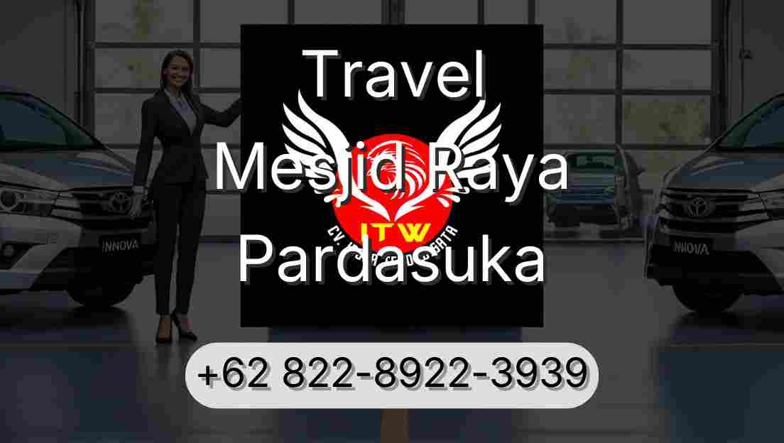Travel Mesjid Raya Pardasuka