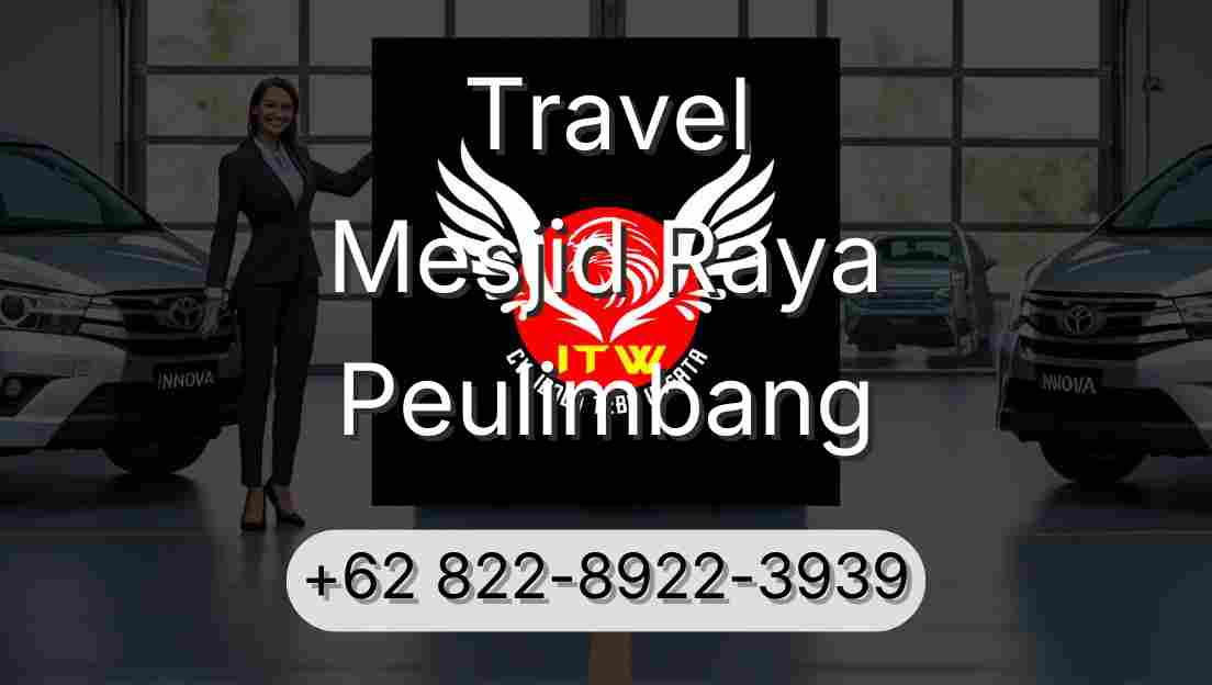 Travel Mesjid Raya Peulimbang