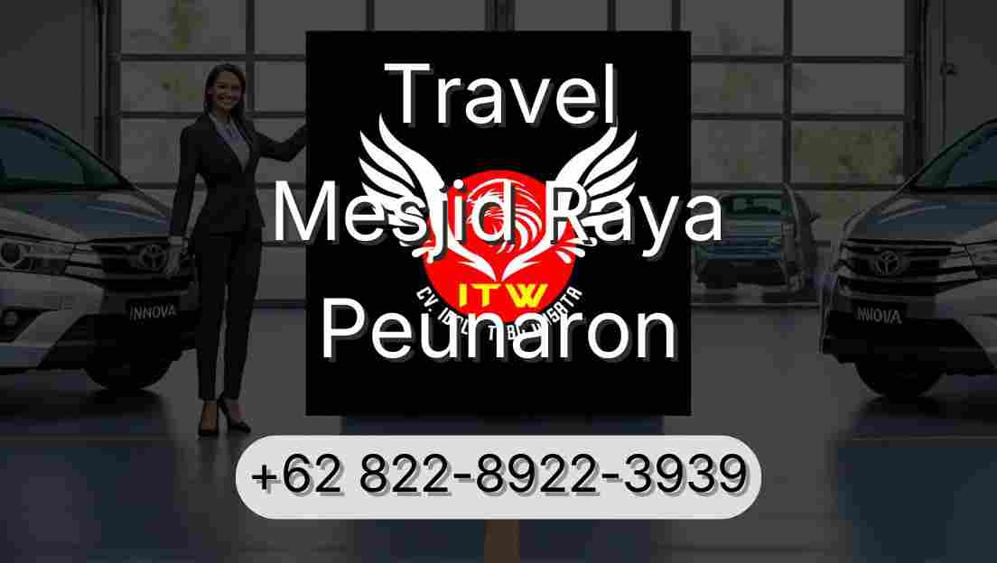 Travel Mesjid Raya Peunaron