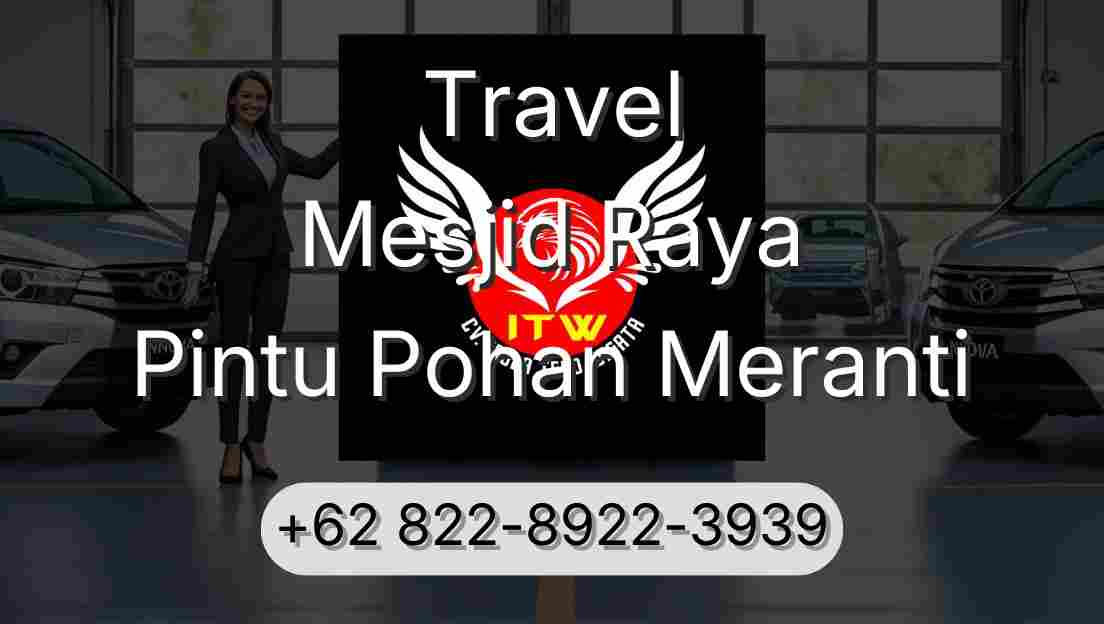 Travel Mesjid Raya Pintu Pohan Meranti