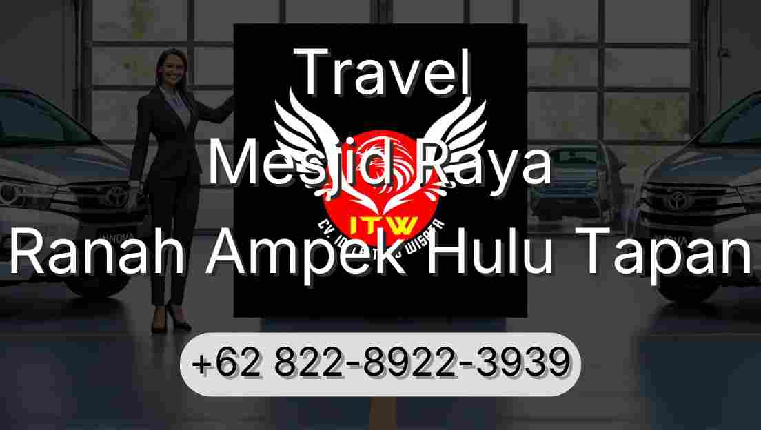 Travel Mesjid Raya Ranah Ampek Hulu Tapan