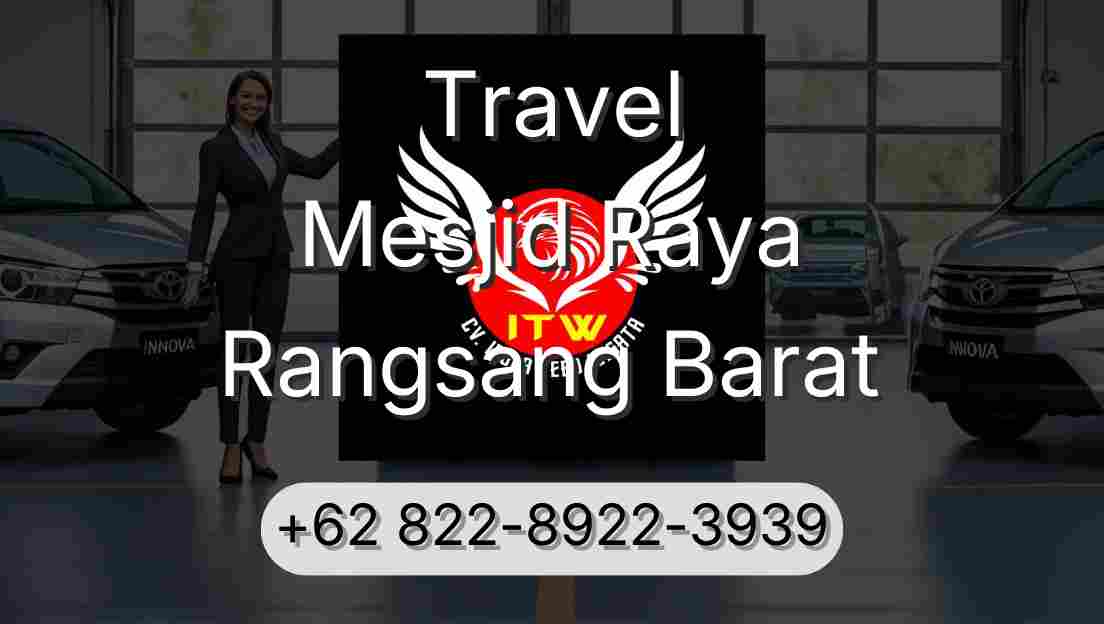 Travel Mesjid Raya Rangsang Barat