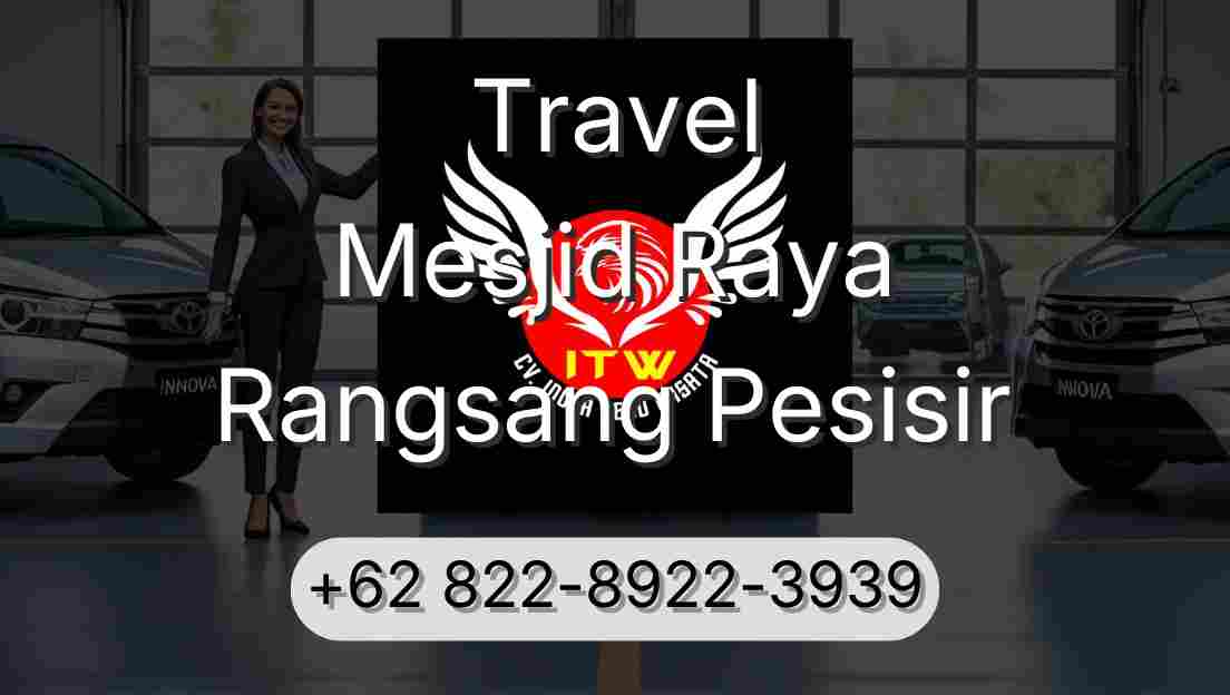 Travel Mesjid Raya Rangsang Pesisir