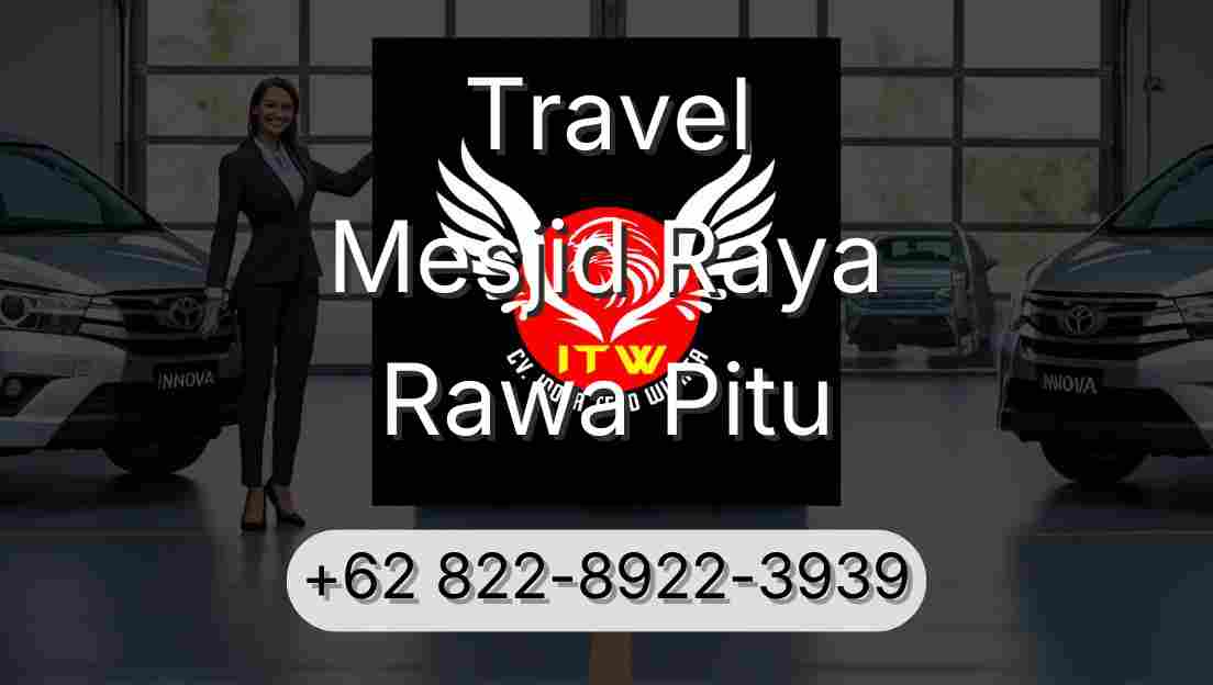 Travel Mesjid Raya Rawa Pitu