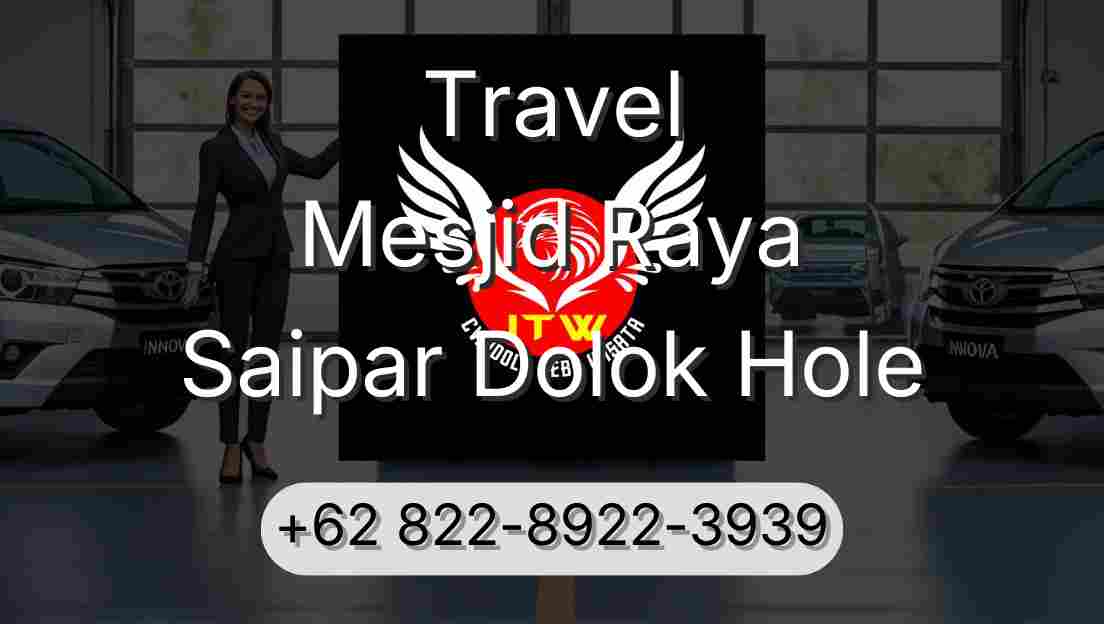 Travel Mesjid Raya Saipar Dolok Hole