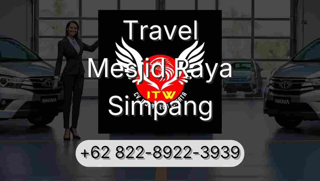 Travel Mesjid Raya Simpang