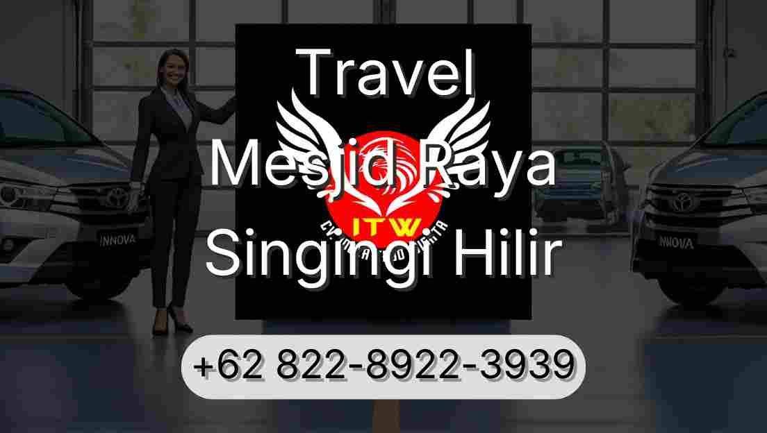 Travel Mesjid Raya Singingi Hilir