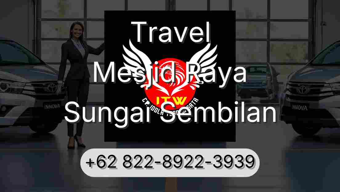 Travel Mesjid Raya Sungai Sembilan