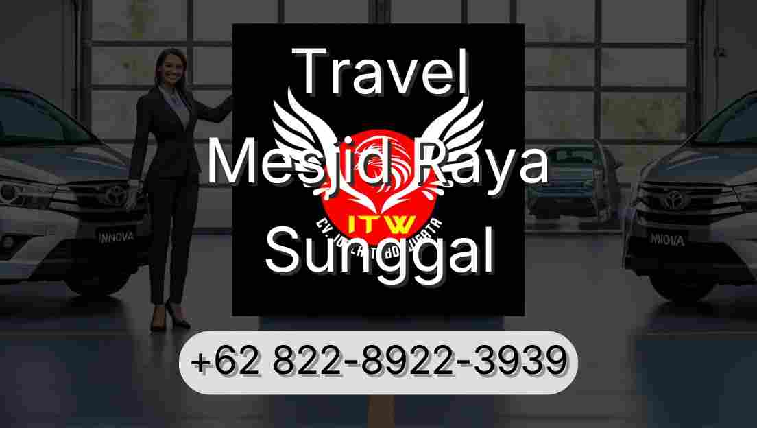 Travel Mesjid Raya Sunggal