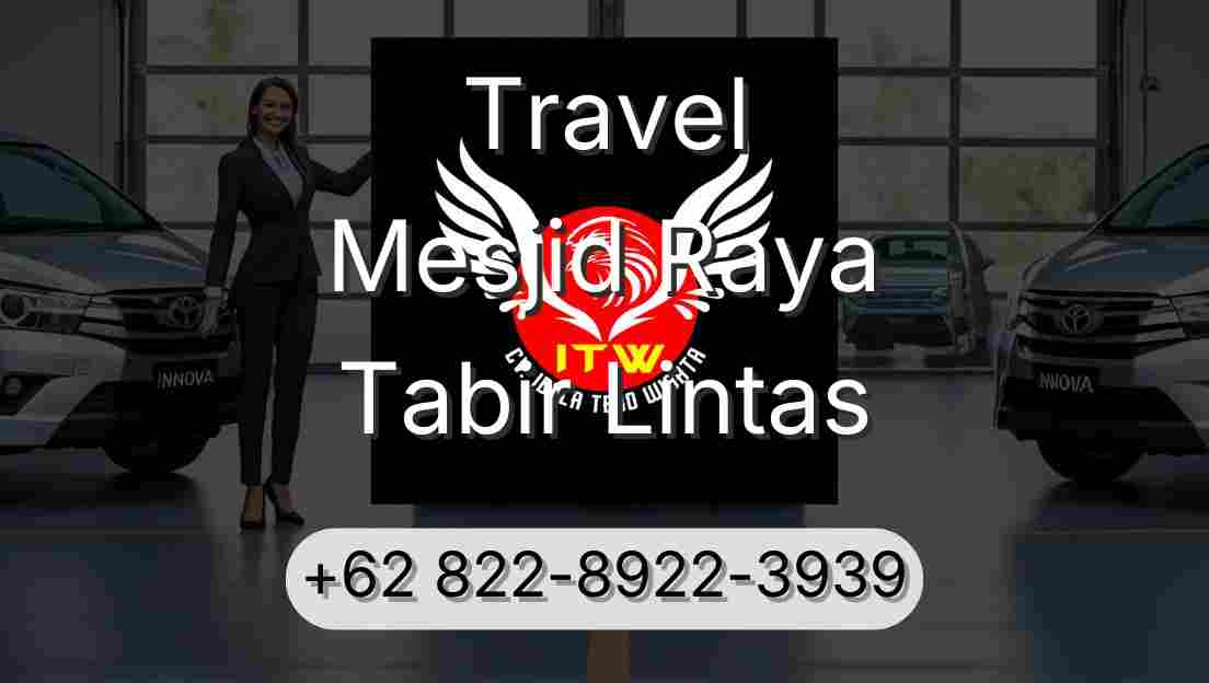 Travel Mesjid Raya Tabir Lintas
