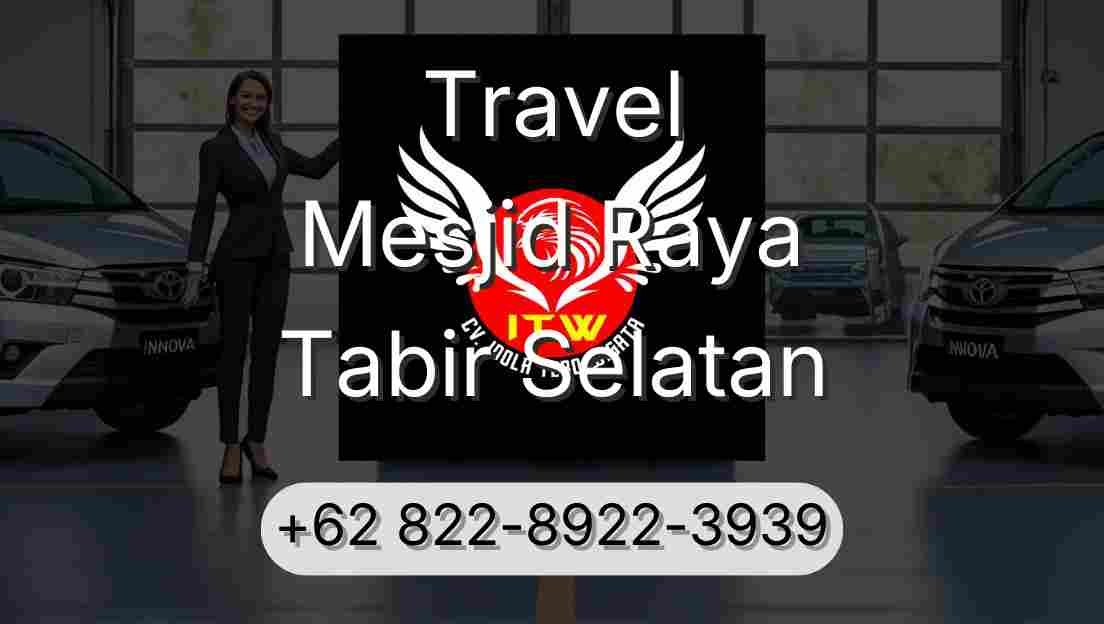 Travel Mesjid Raya Tabir Selatan