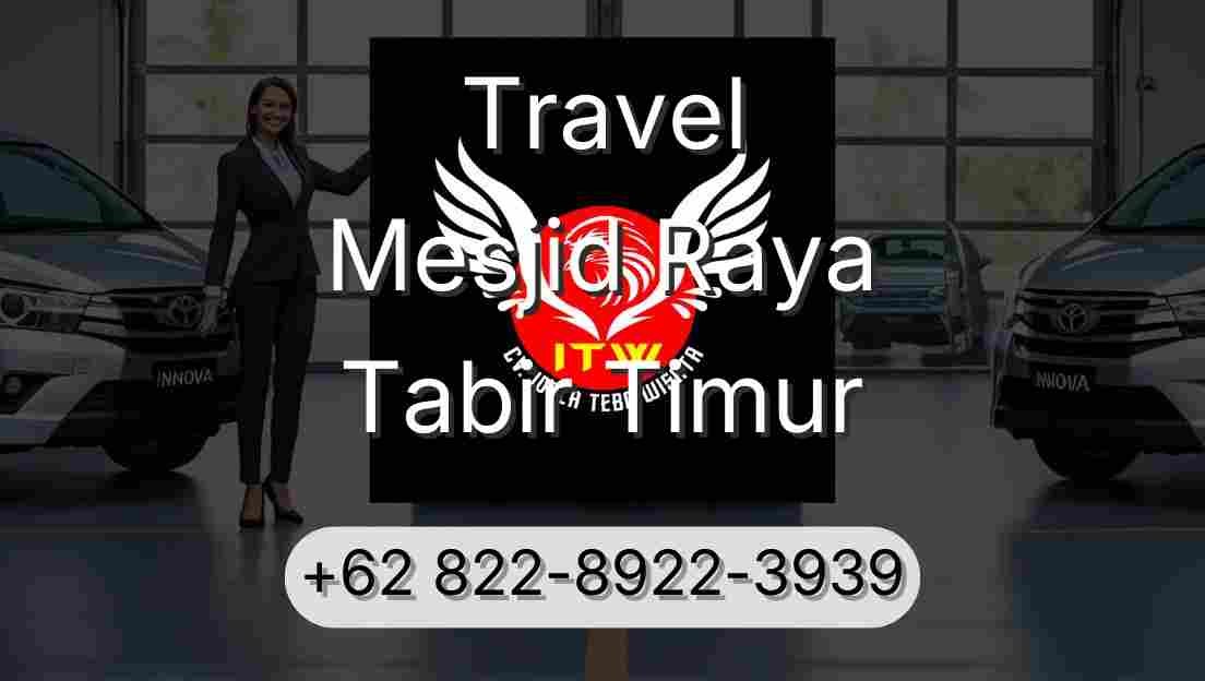 Travel Mesjid Raya Tabir Timur