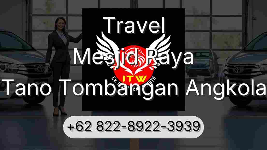 Travel Mesjid Raya Tano Tombangan Angkola