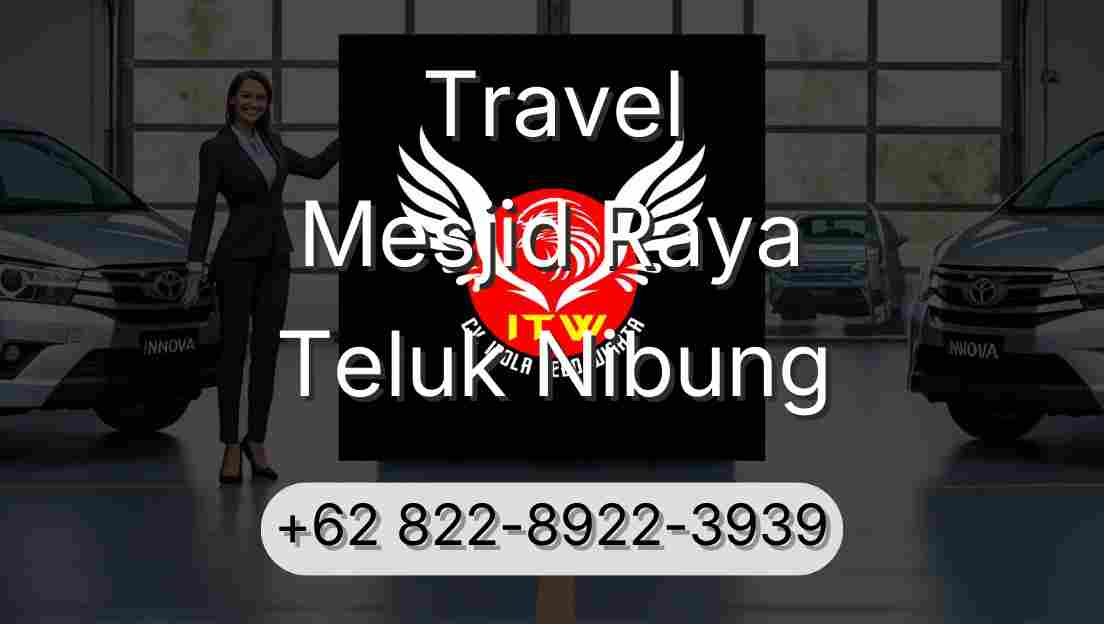 Travel Mesjid Raya Teluk Nibung