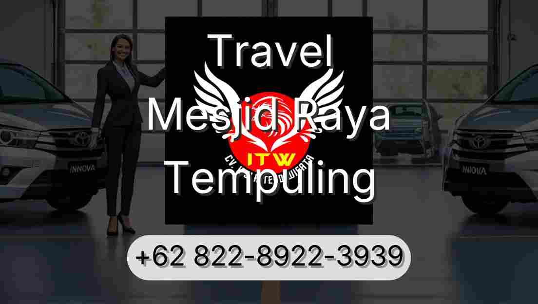 Travel Mesjid Raya Tempuling