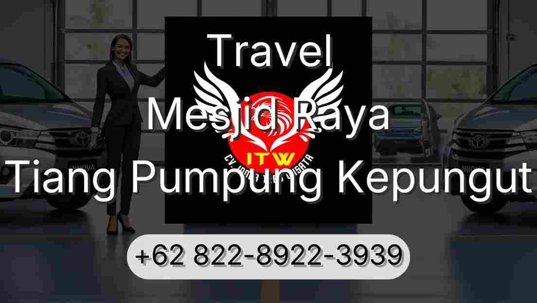 Travel Mesjid Raya Tiang Pumpung Kepungut