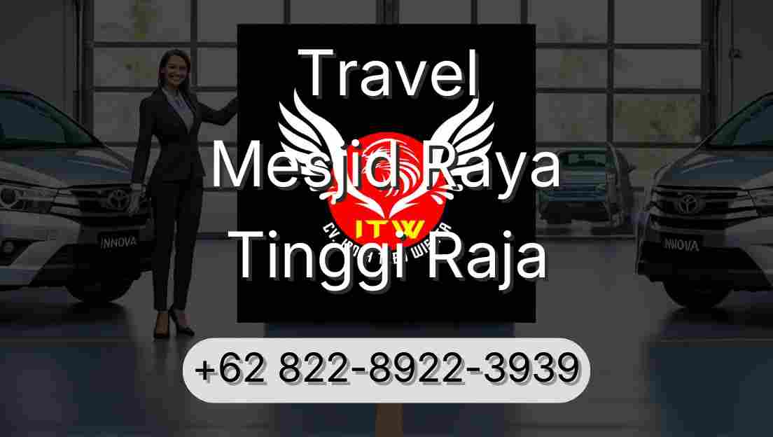Travel Mesjid Raya Tinggi Raja