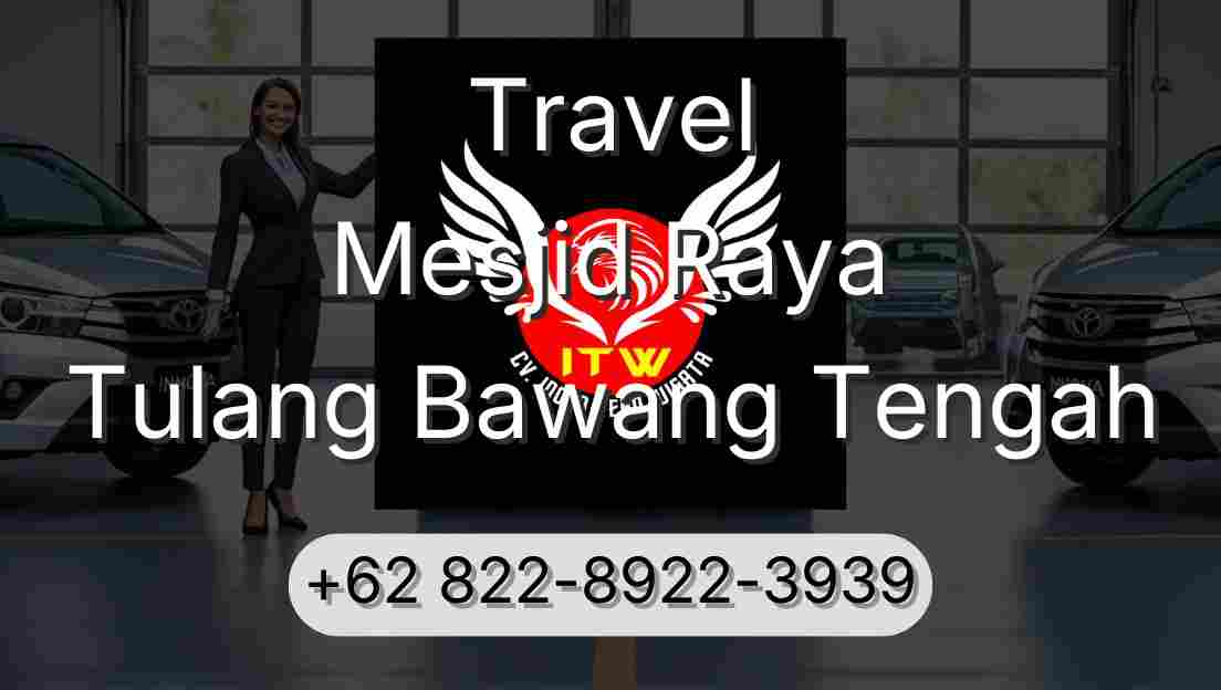 Travel Mesjid Raya Tulang Bawang Tengah