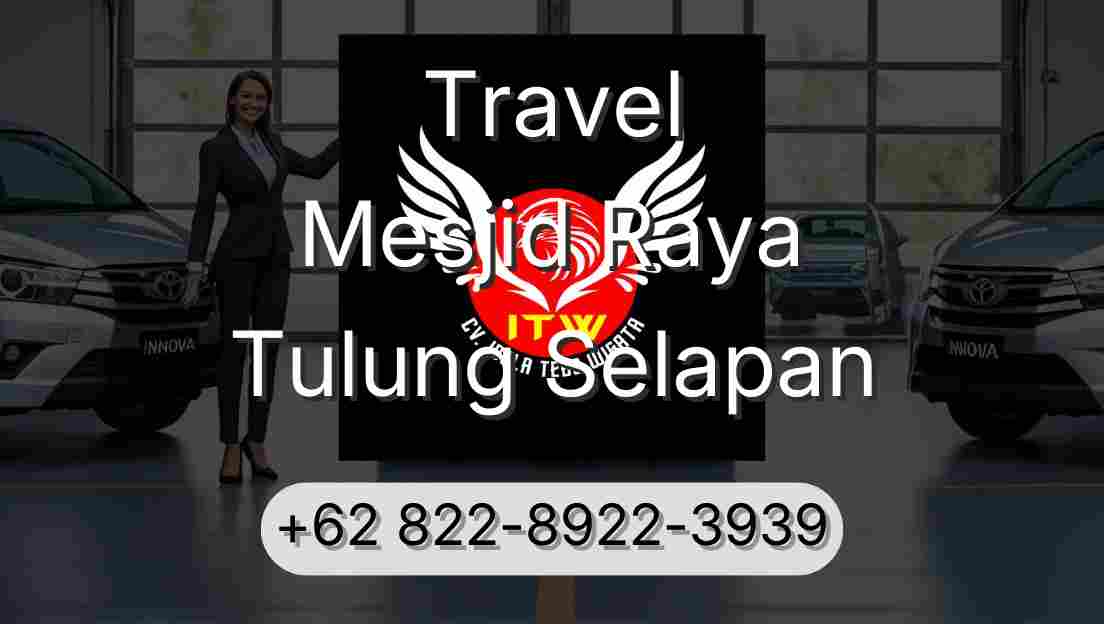 Travel Mesjid Raya Tulung Selapan