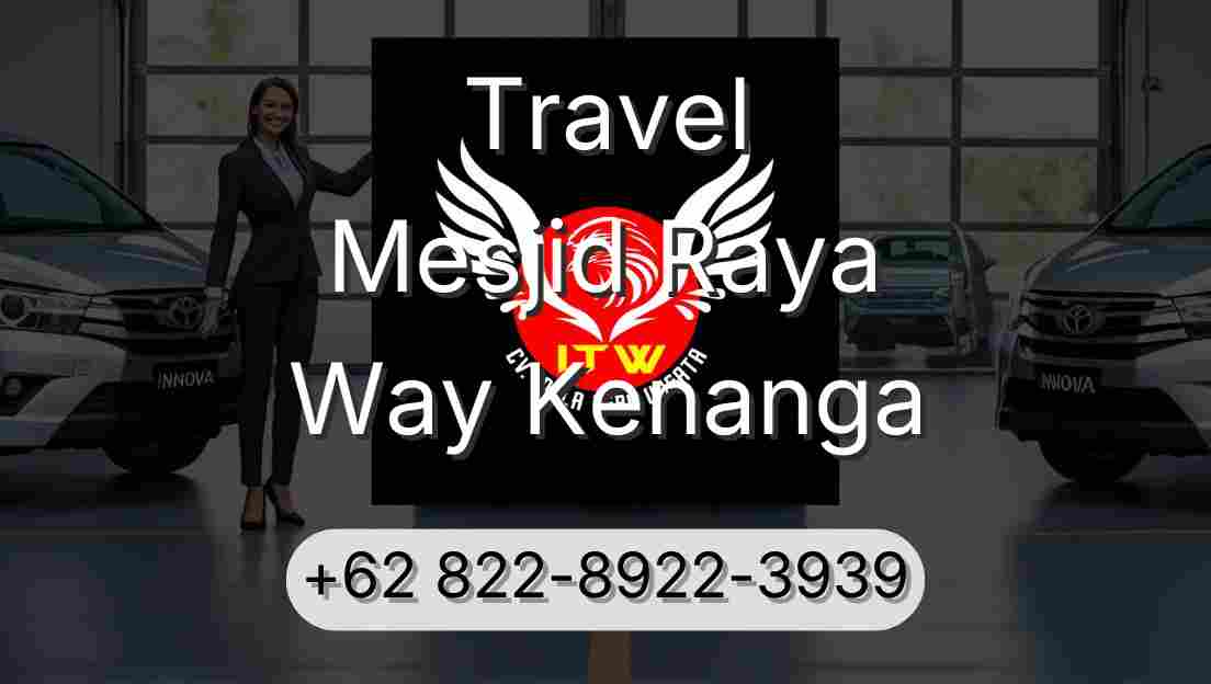 Travel Mesjid Raya Way Kenanga