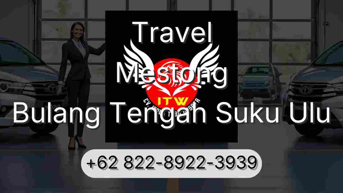 Travel Mestong Bulang Tengah Suku Ulu