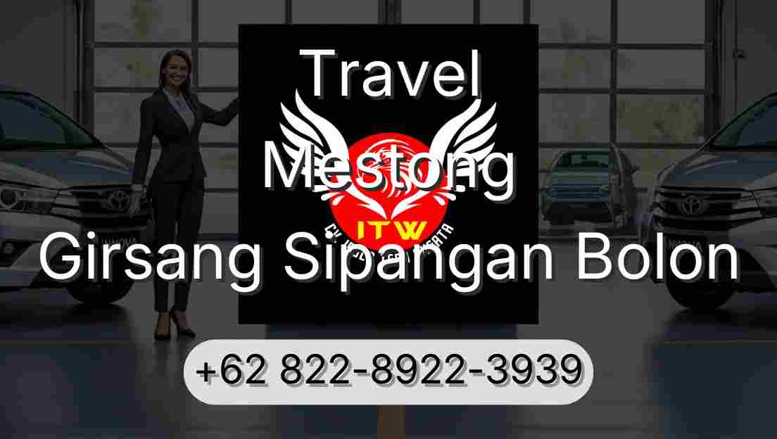 Travel Mestong Girsang Sipangan Bolon