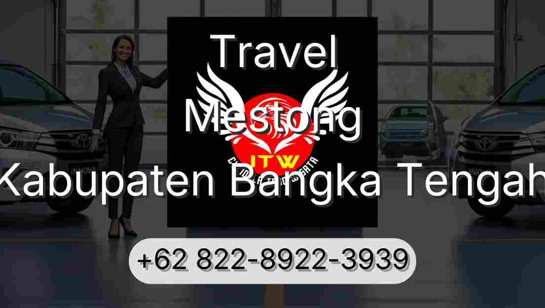Travel Mestong Kabupaten Bangka Tengah